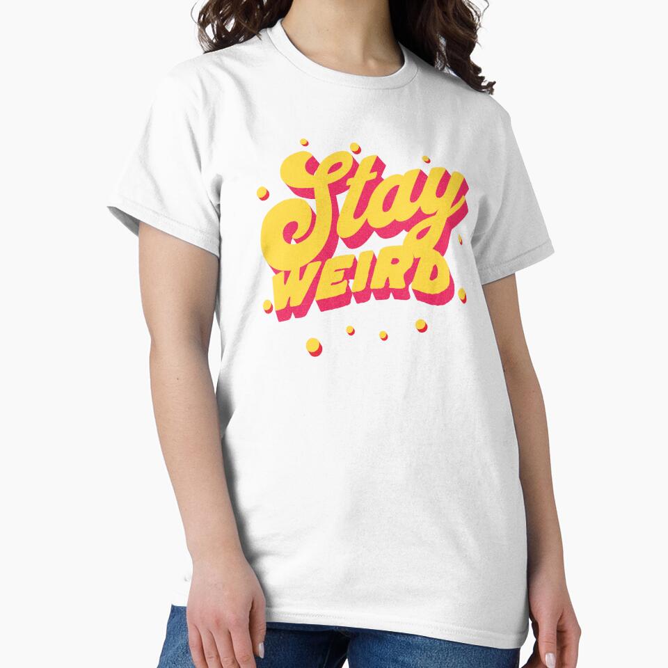 Stay Weird by lakokakr