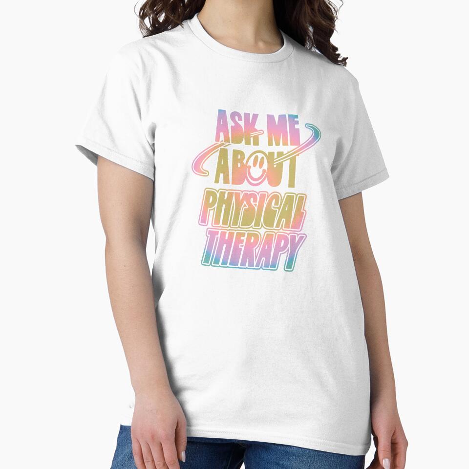 Ask Me About Physical Therapy by orlumbuspirate