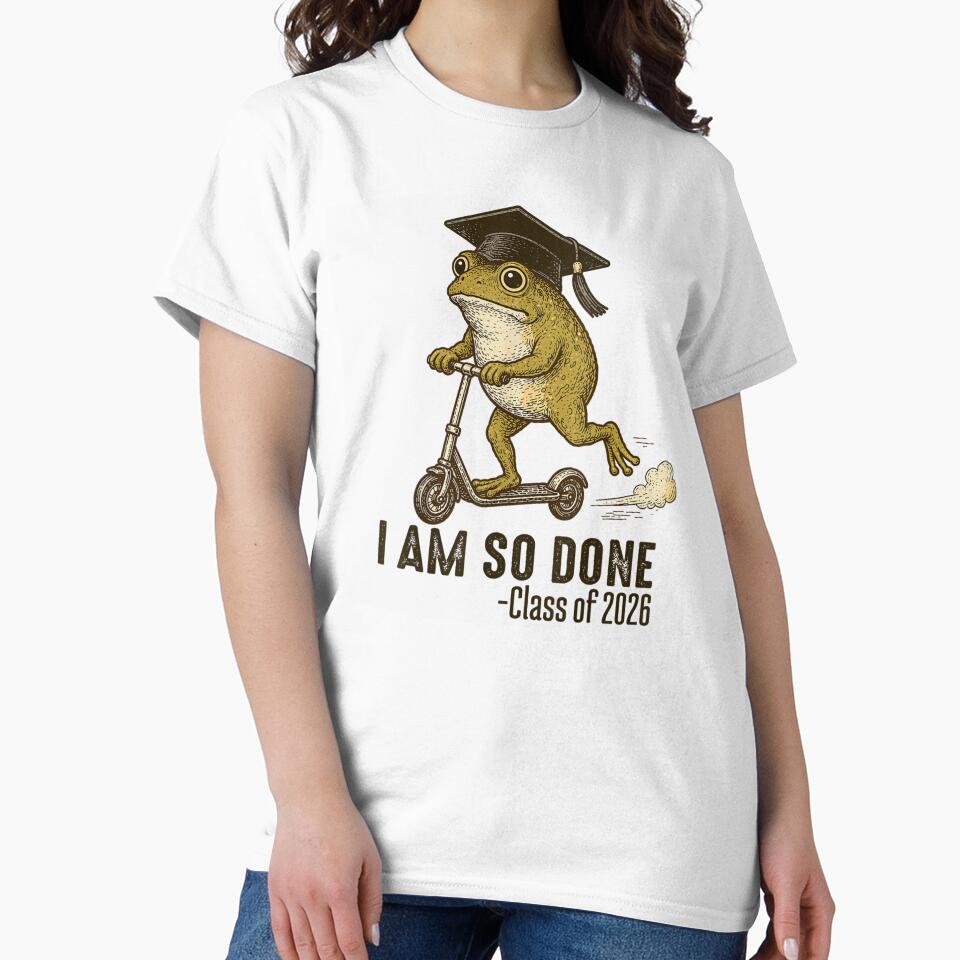 I Am So Done Class Of 2026 Graduation Frog On Scooter by Daisy Grimes