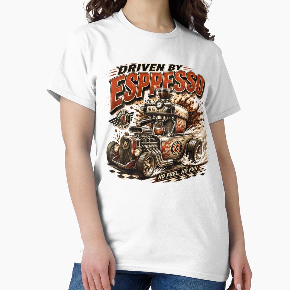 Driven By Espresso Funny Coffee Lover by pradeepvisuals
