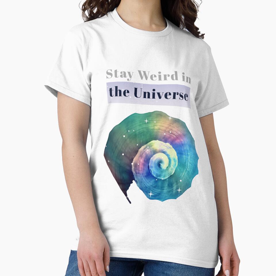 Stay Weird in the Universe – Cosmic Spiral Shell | Neurodivergent Pride by Aquarius-club
