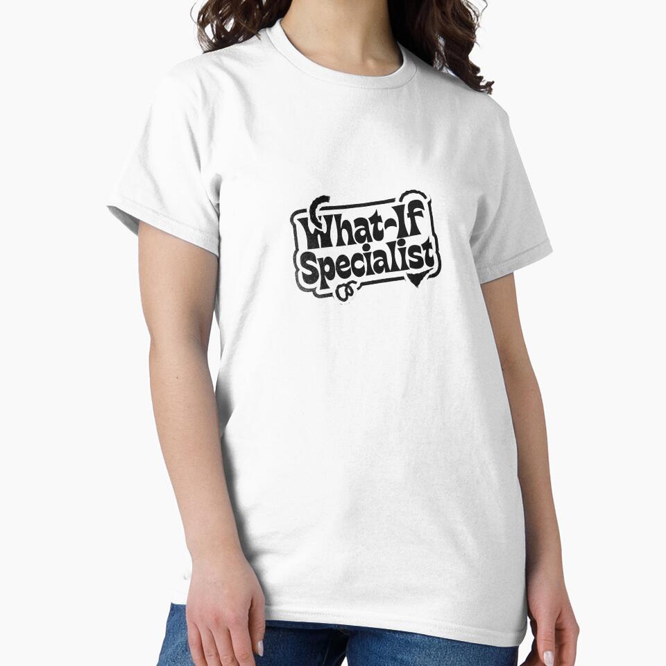 What If Specialist | Funny Overthinking Quote | Anxiety Humor Design | Professional Overthinker Gift | Introvert Typography Shirt by Fernhaven
