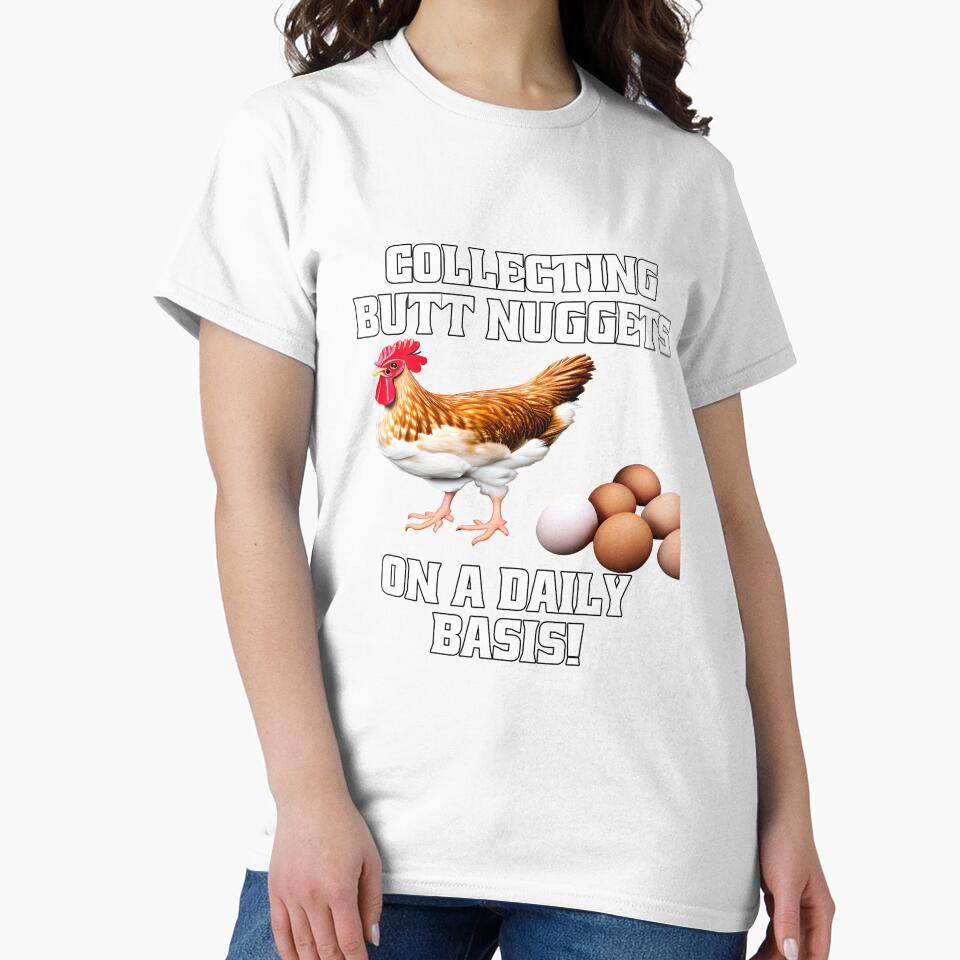 Funny Chicken Farmer Humor Collecting Butt Nuggets On A Daily Basis by fantasticdesign