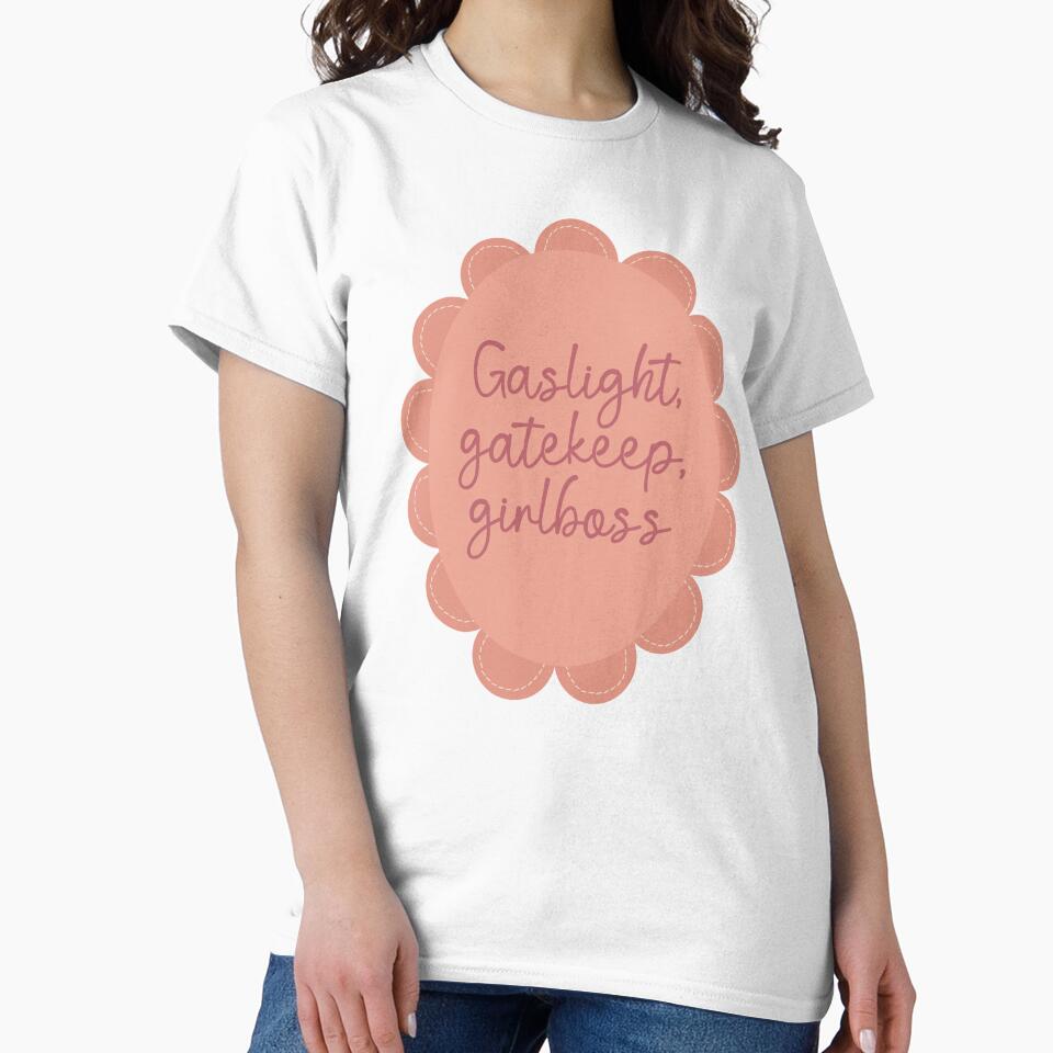 Gaslight, Gatekeep, Girlboss by Katie  Henthorn