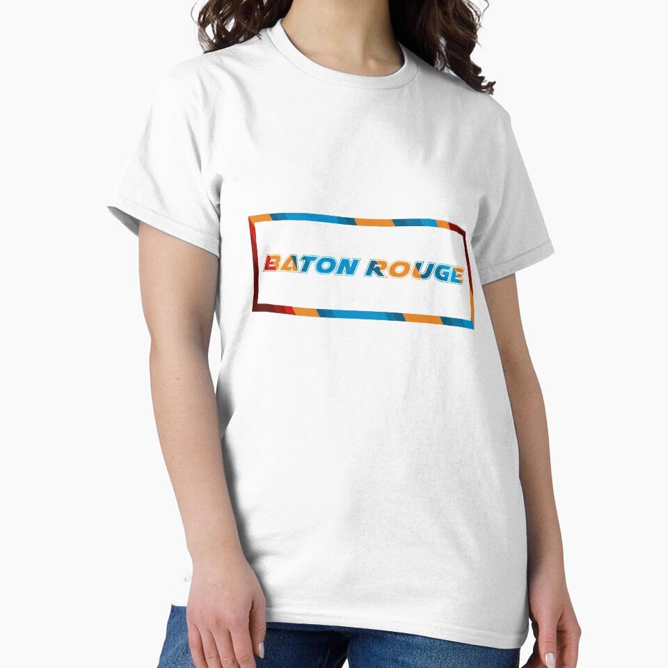 Baton Rouge T-Shirt for Men and Women by AllStarMerch
