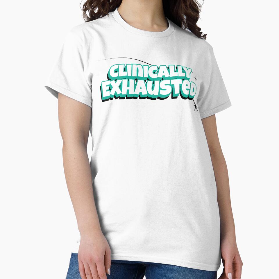 Clinically Exhausted SLP Grad Student by SimplyTees247