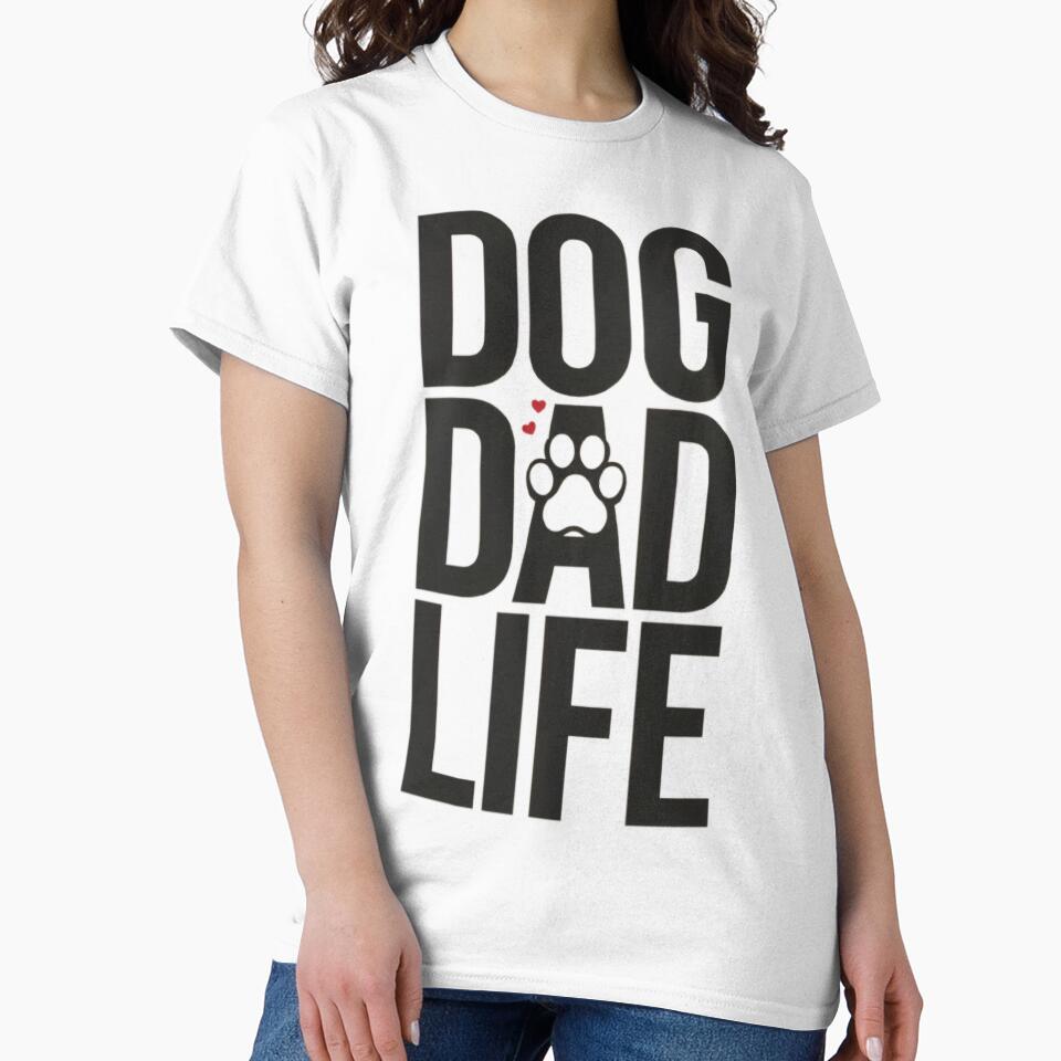 Dog Dad Life – Proud Dog Father Cute Pet Lover Design by Pawfect Dogs