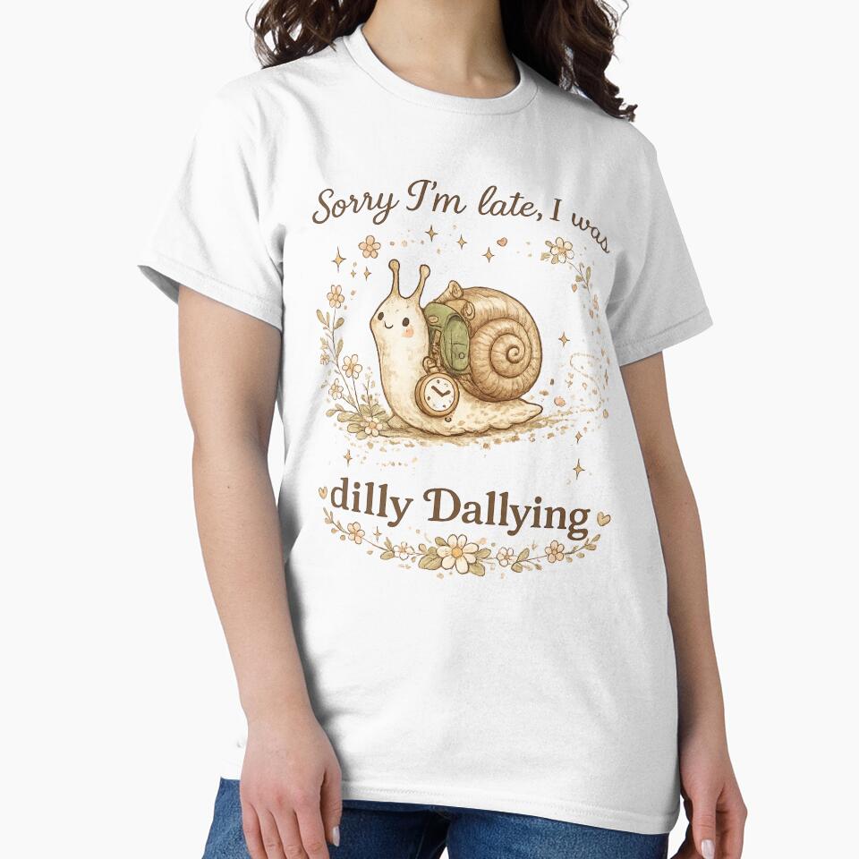 Sorry I'm Late Dilly Dallying Cute Snail by DigitalMomy