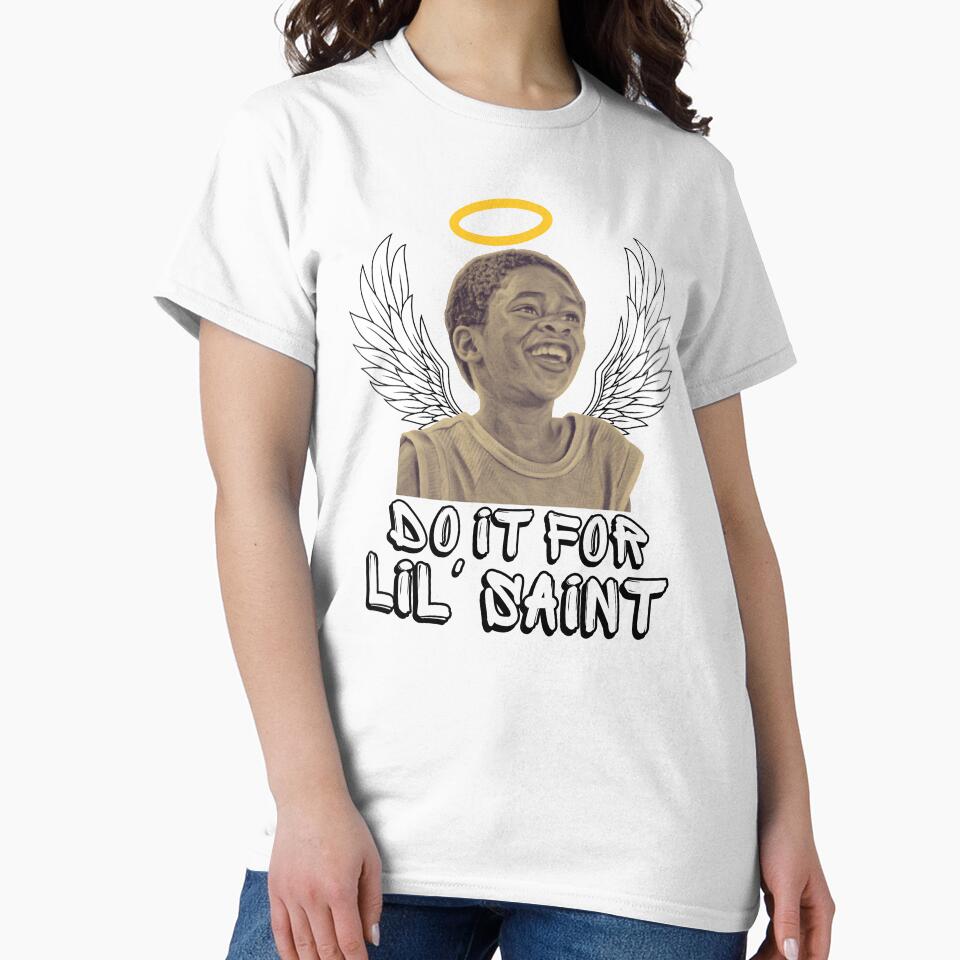 Do It For Lil' Saint | You Got Served Meme by thecooltable