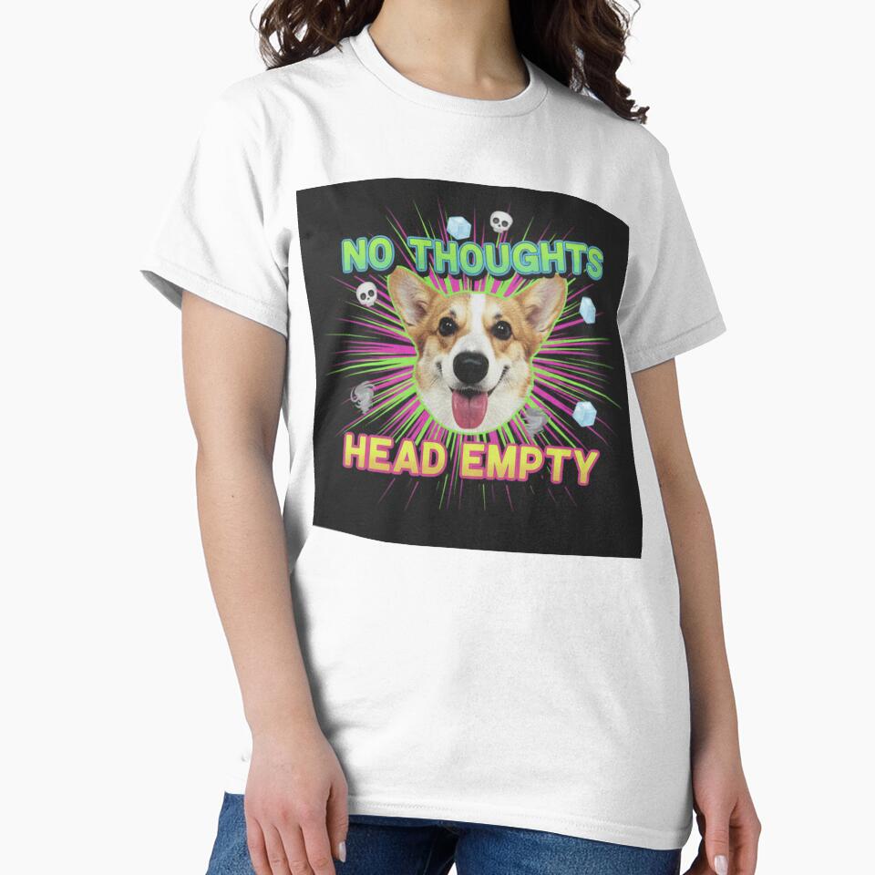 No Thoughts Head Empty Funny Corgi Dog Design by PawpysPrintShop