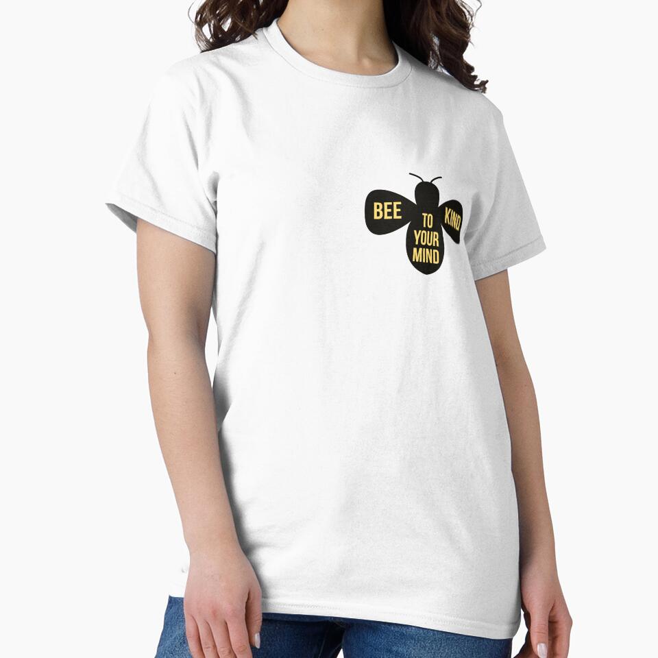 BEE KIND TO YOUR MIND by Rachellord22
