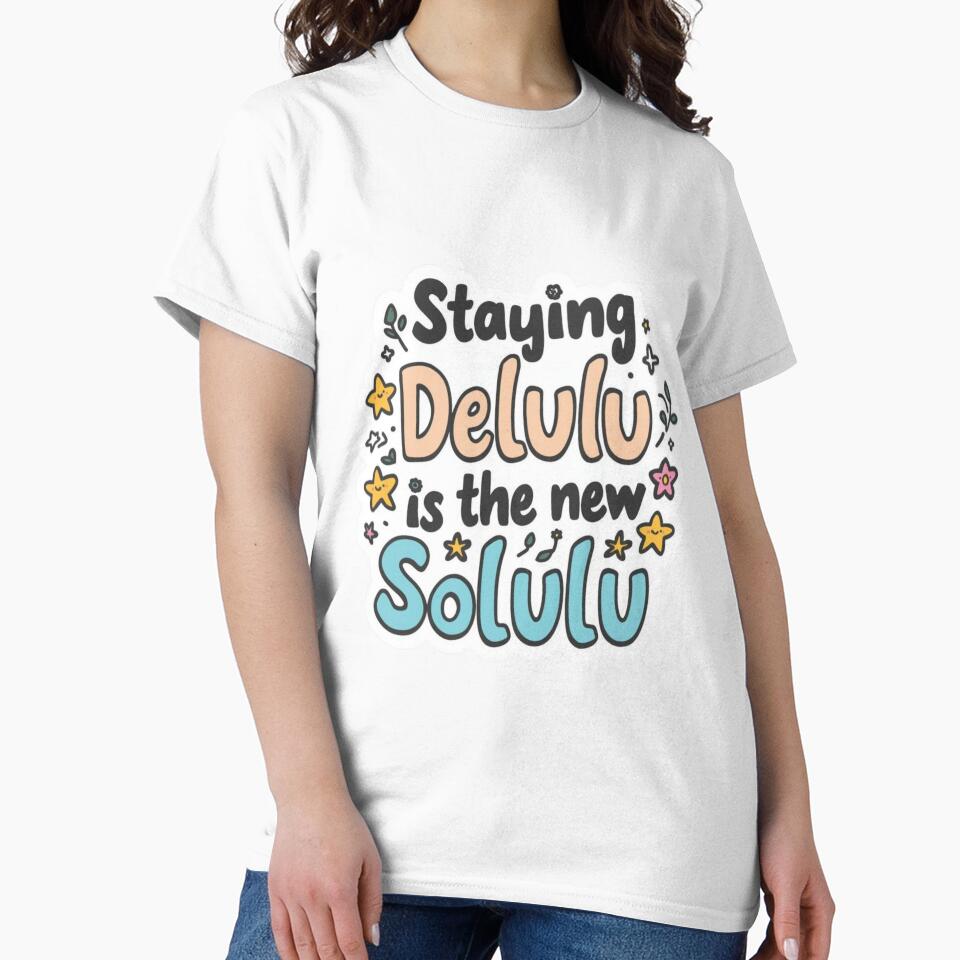 Delulu quotes meme stickers| Delulu Is The Solulu Sticker | Funny Meme Aesthetic | In My Delulu Era 2026 | Kpop Delusional overthinking manVibes v2 by CosmicNook1