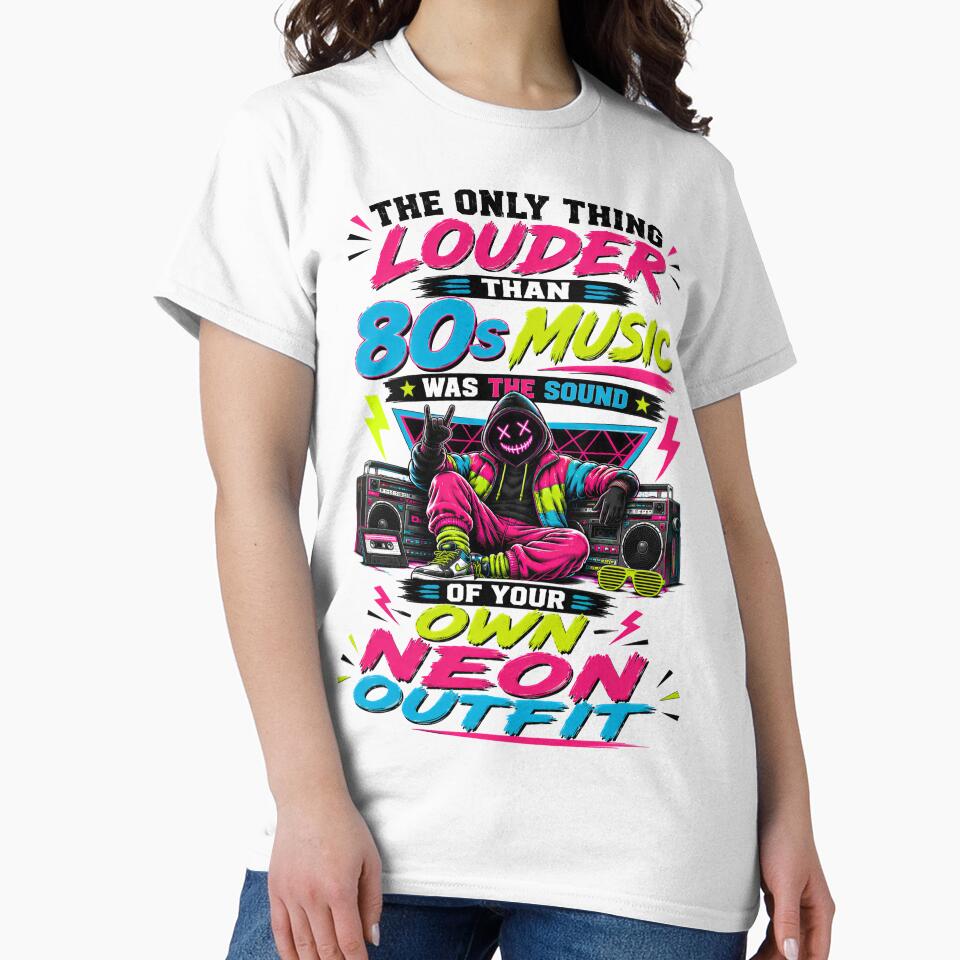 The Only Thing Louder Than 80s Music Was The Sound Of Your Own Neon Outfit by KLERIKSTORE