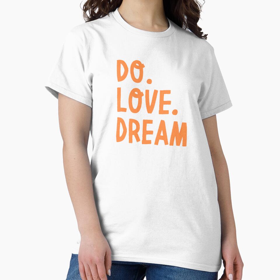 Do. Love. Dream by Parydish