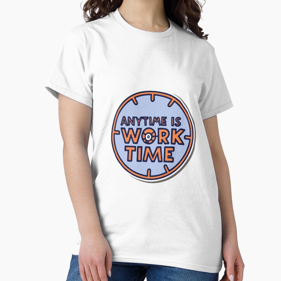 Anytime is Work Time - Comic Book Style Design by NiftyWrx