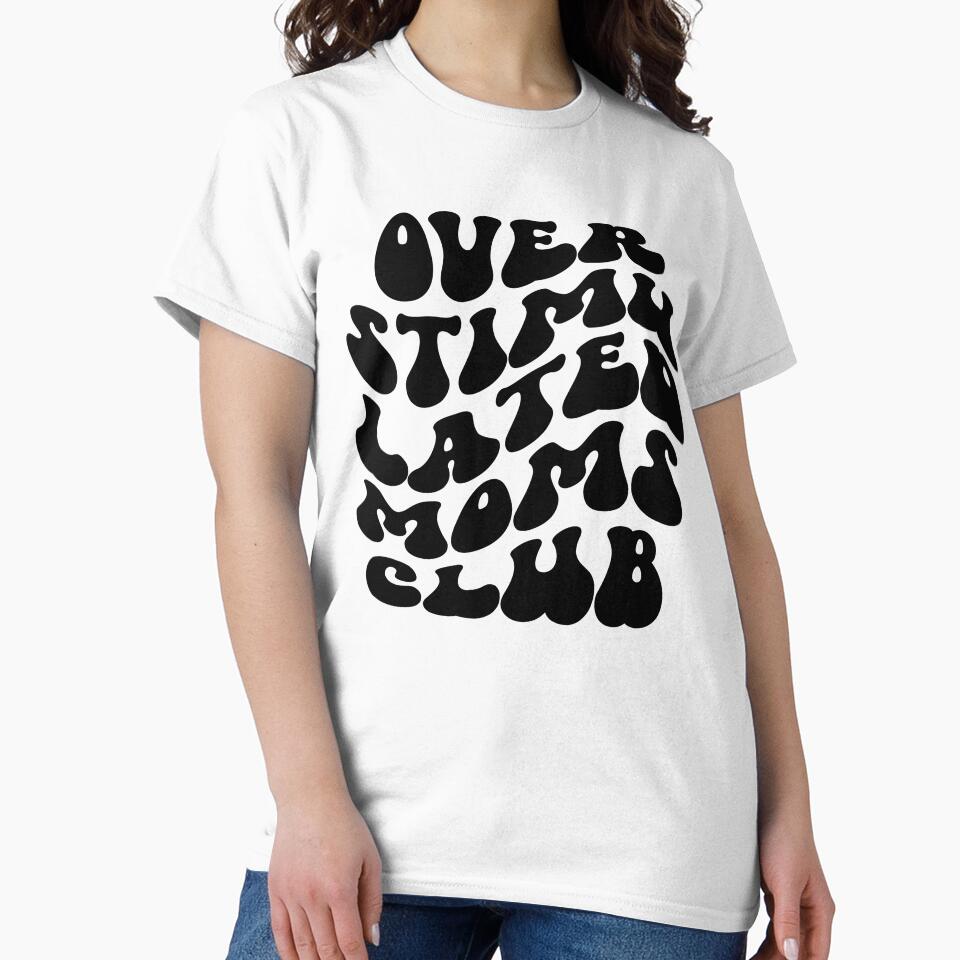 overstimulated moms club by Art By A