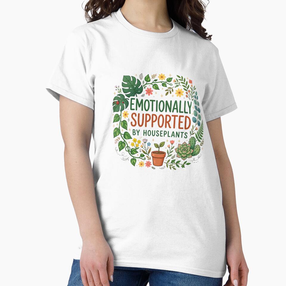 Emotionally Supported By Houseplants by popsessiveart
