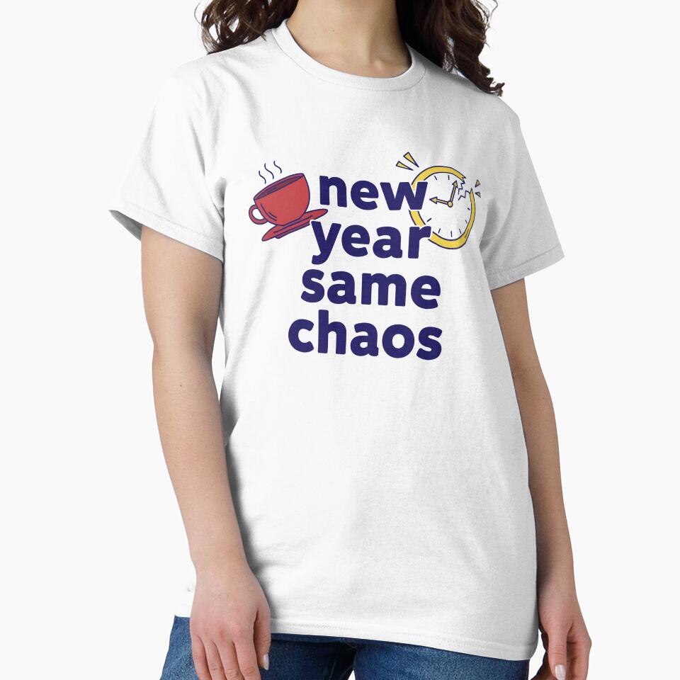 New Year Same Chaos Funny 2026 Quote by lowbatterydept
