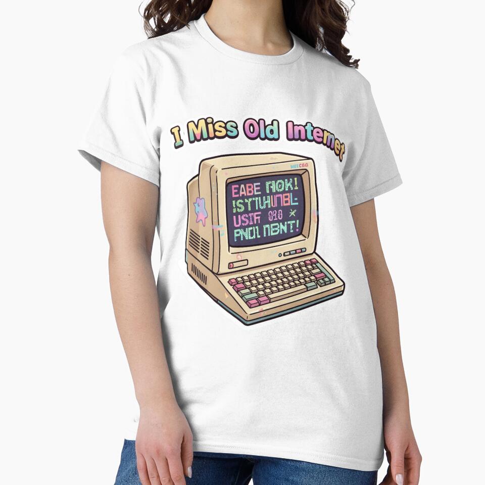 I Miss the Old Internet – Retro Tech by  Bold Border Studio.