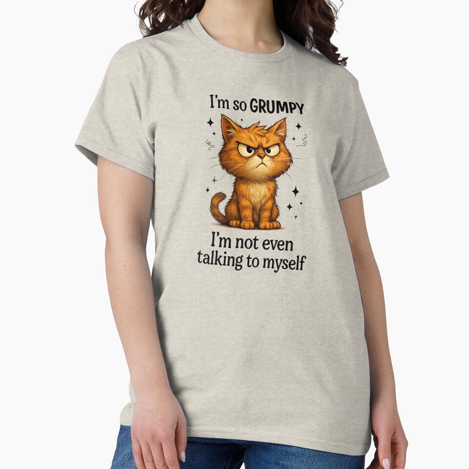 Cat I am So Grumpy I am not Even Talking to Myself Graceful Cats in Motion Gifts for Cats lover by MalwasBasket