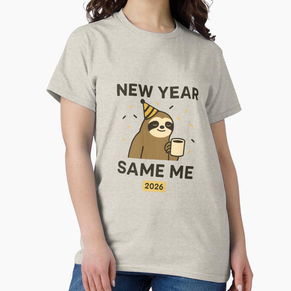 New Year Same Me 2026 – Funny Sloth Design by Ombrya