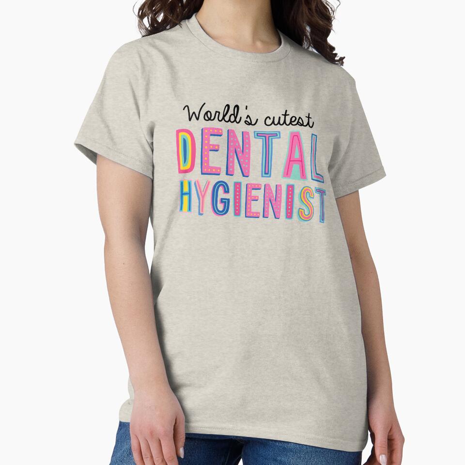 Dental Hygienist Gifts | World's cutest Dental Hygienist by betternotes