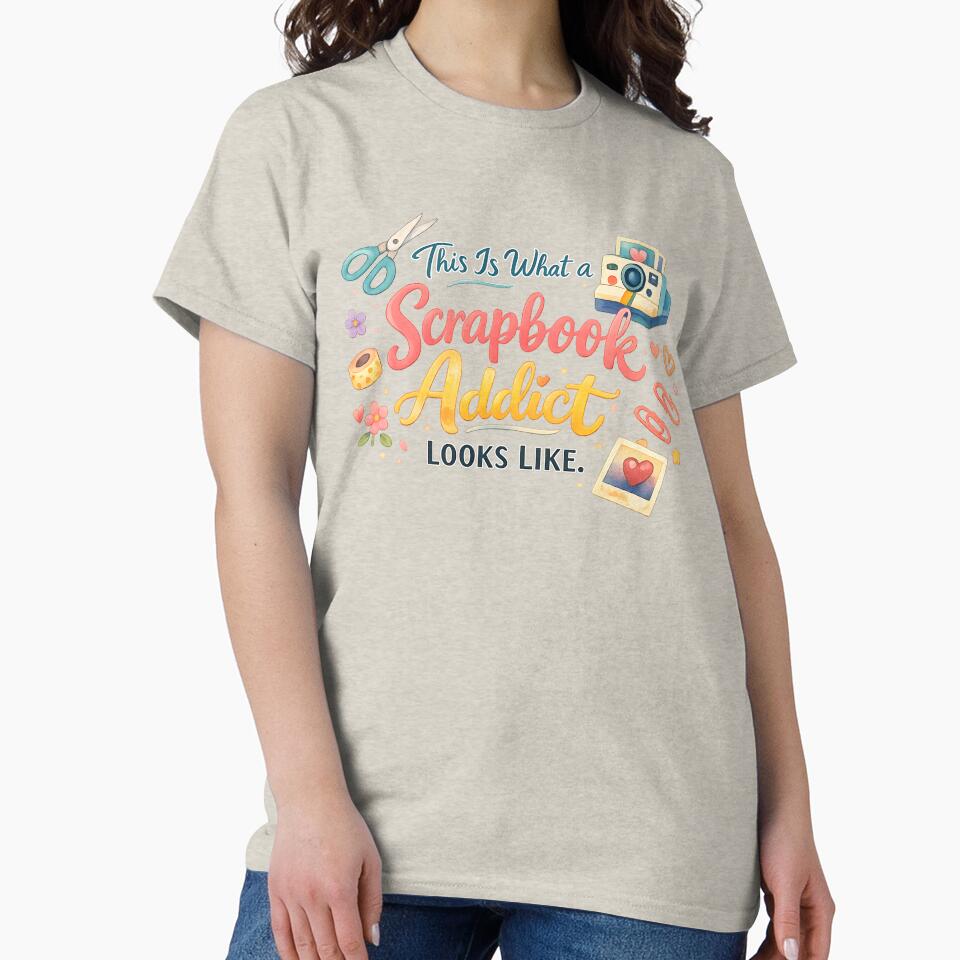 This Is What a Scrapbook Addict Looks Like – Cute Crafting Lover Design by blankTeeShirt