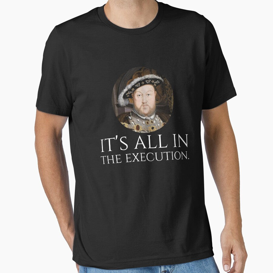King Henry VIII - English History Meme - It Is All In The Execution by Styrman