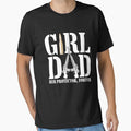 Girl Dad Her Protector Forever Father Of Girls Father's Day by RDGNR