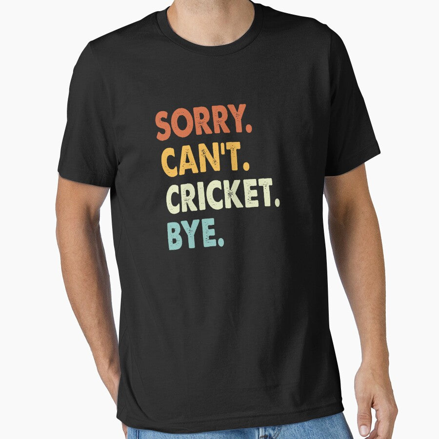 Sorry Can't Cricket Bye Funny Cricket, Sorry Can't Cricket Bye Funny Boys Girls Mens Womens Chritsma Birthday Gift by xlnv