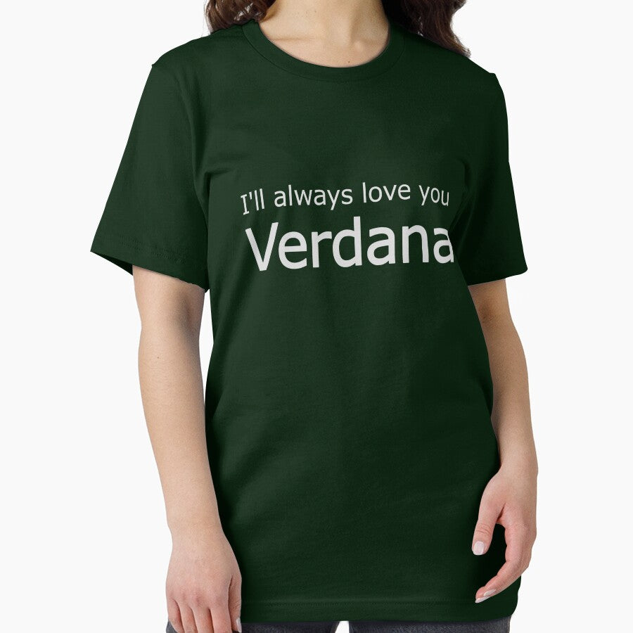 I'll always love you Verdana on black by - Designspace -