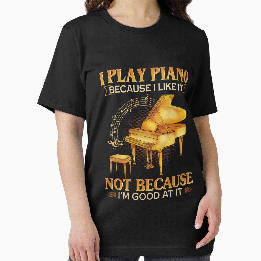 I Play Piano Because I Like It Not Because I'm Good At It funny vintage awesome music by beckadamr