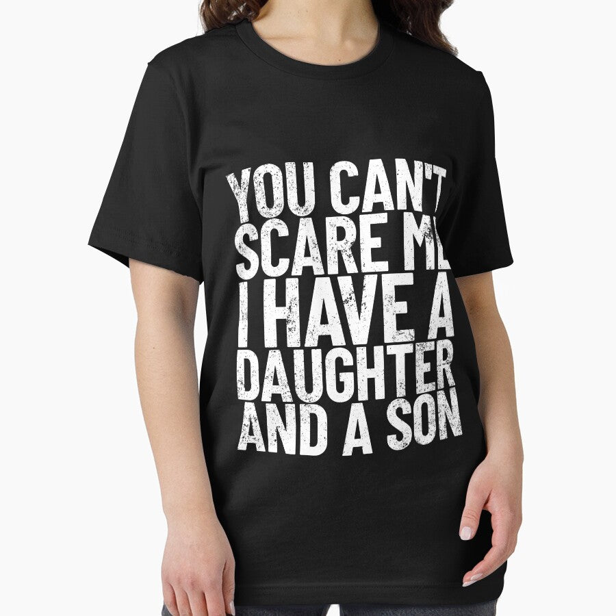 You Can't Scare Me I Have A Daughter And A Son Dad Joke Gear by DynamicDesign