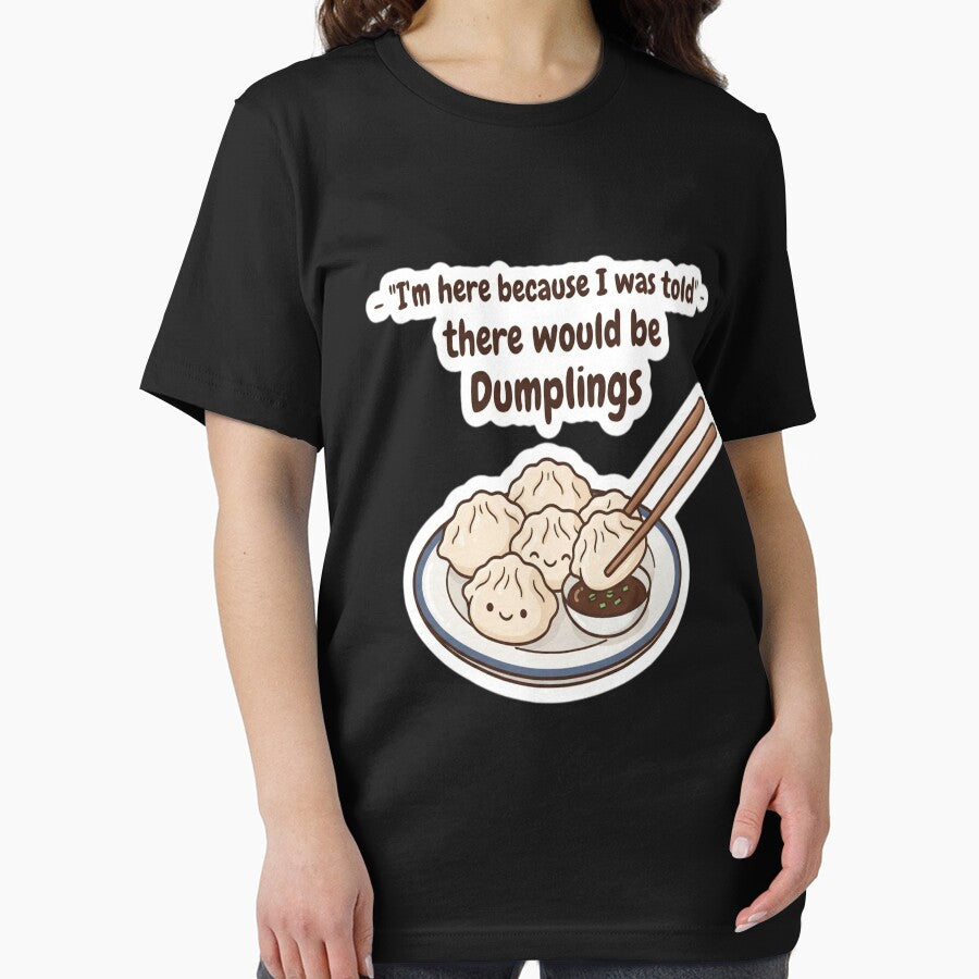 I'm here for the dumplings by Tokki Stuff