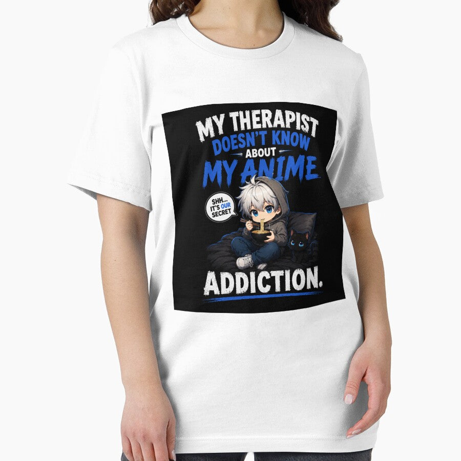 My Therapist Doesn’t Know About My Anime Addiction Funny Anime Fan Shirt | Otaku  Hoodie Gift by Just An Anime Fan Shop