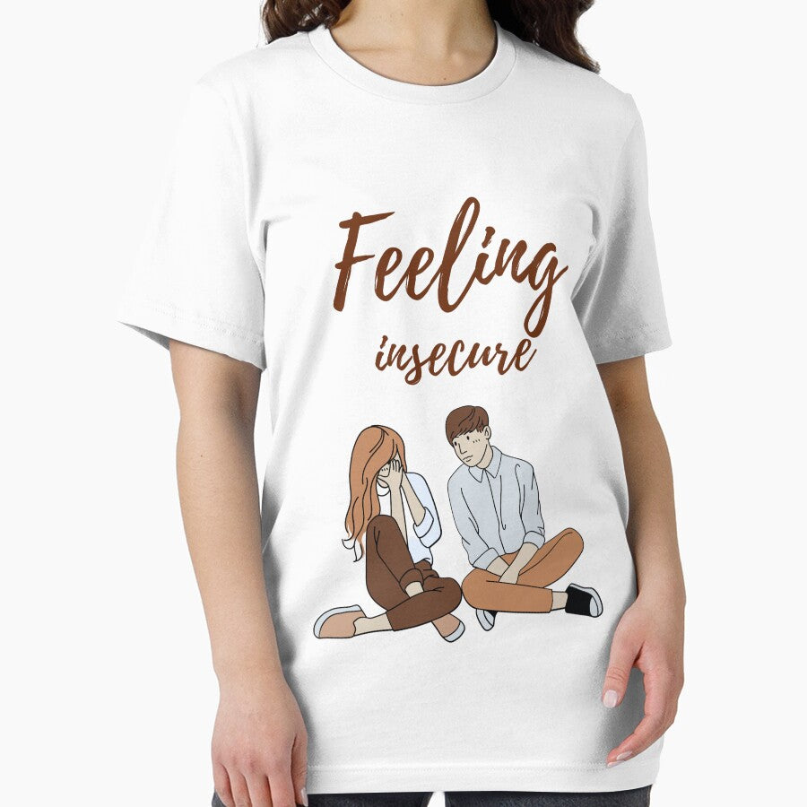 feeling insecure classic t-shirt by MOELYA