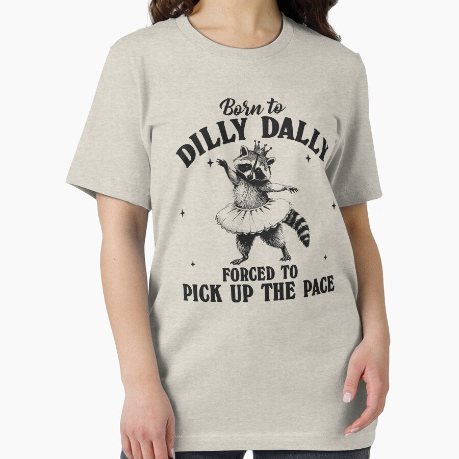 Born to Dilly Dally Forced to Pick Up The Pace Vintage Style Shirt, Retro Cartoon T Shirt, Weird T Shirt, Meme T Shirt, Trash Panda by samidsou