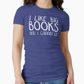 I Like Big Books Funny Quote by quarantine81