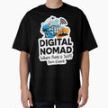 Digital Nomad- Where there is wifi there is work. by Funktastic Designs