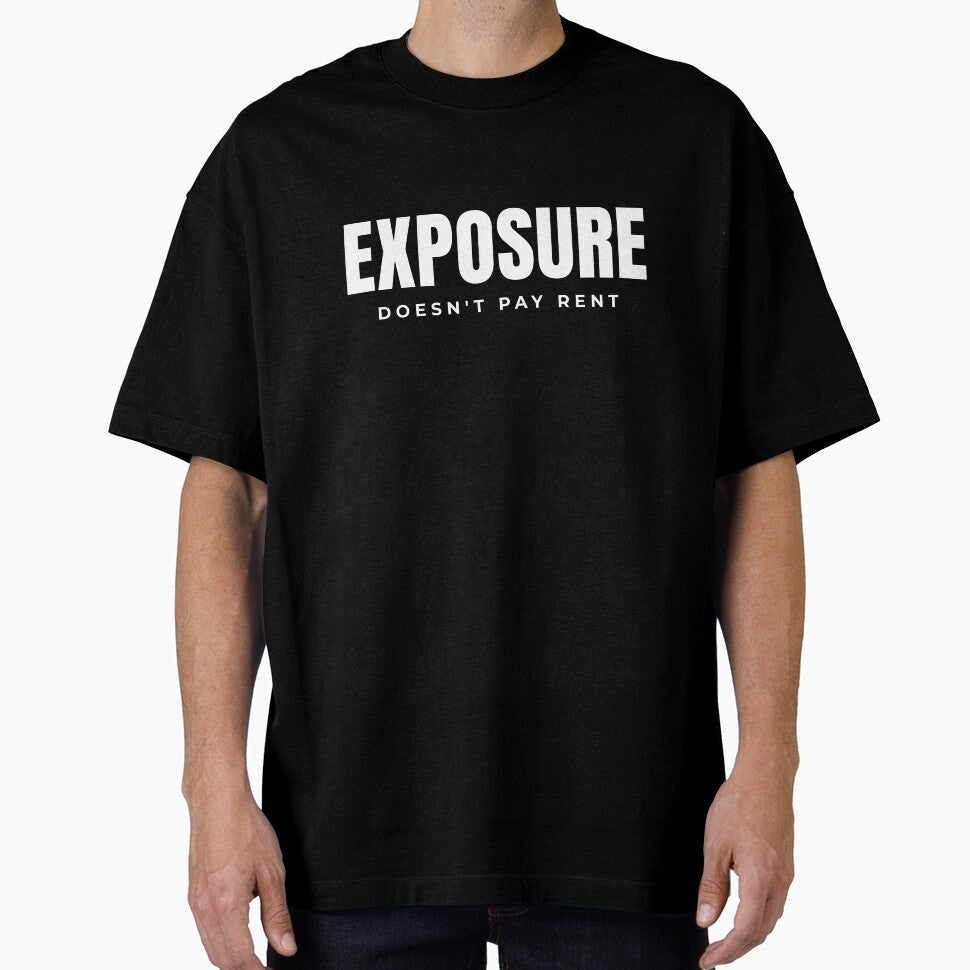 Exposure Doesn't Pay Rent by Preent And I