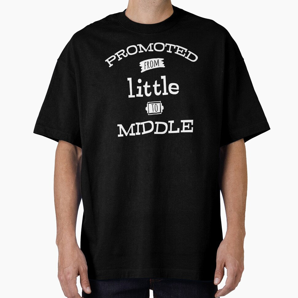 Promoted to Middle Child - From Little to Middle by Huhnerdieb Apparel