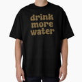 Drink More Water - Brown by michaelawells97