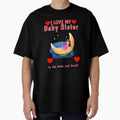 I Love my Baby Sister to The Moon and Back Little Sis Sissy Design Shirt by tengamerx