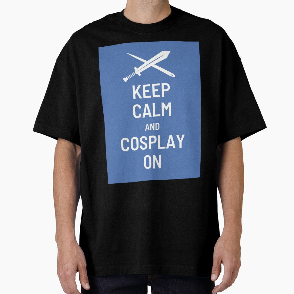 Keep Calm and Cosplay On by WinterStarshine