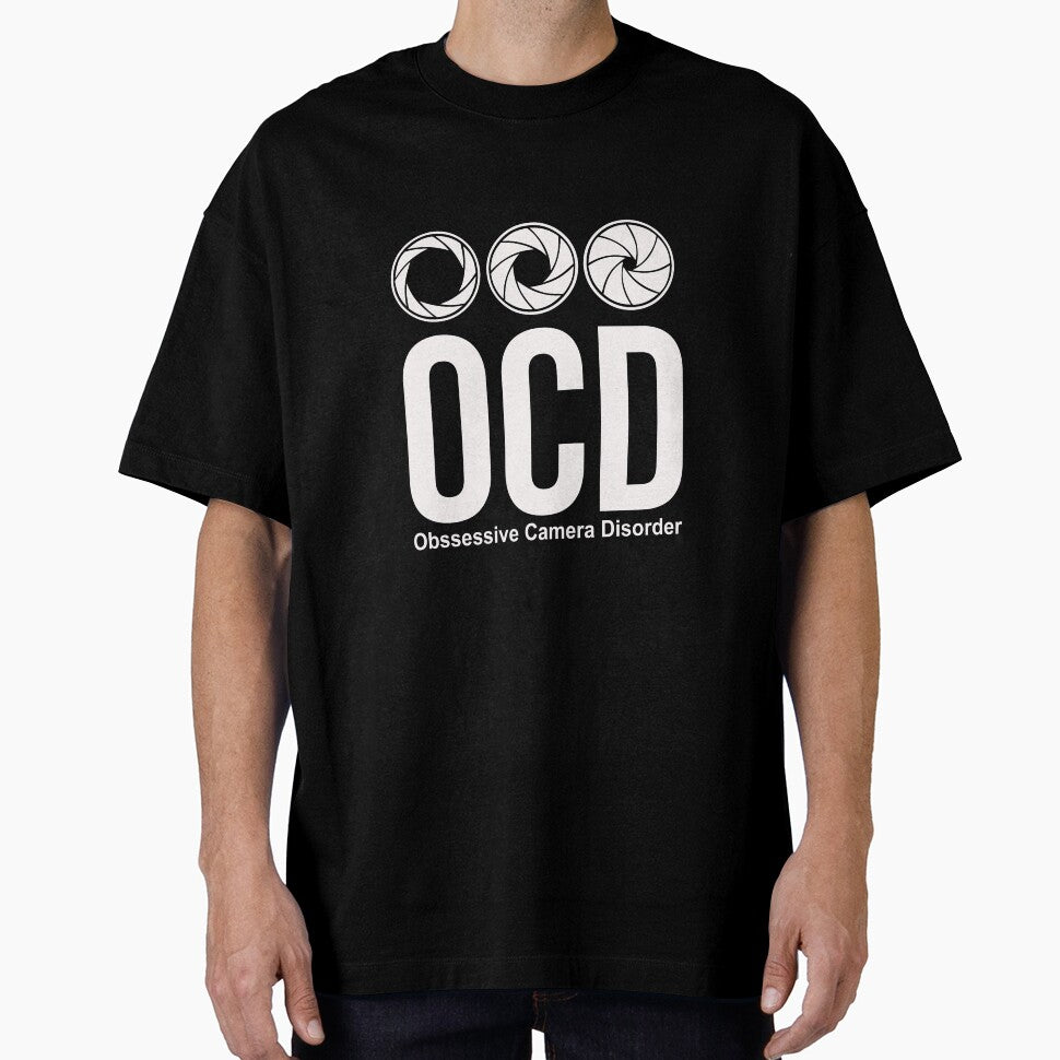 I Have OCD ( Obsessive Camera Disorder ) by Personal-Tee