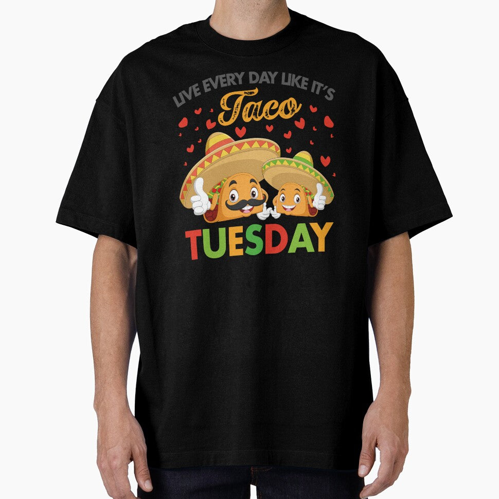Live Every Day Like It's Taco Tuesday, Funny Taco Sayings by SaliDesigner
