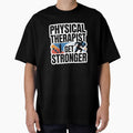 Physical Therapist Get Stronger v2 by Medical Inspired Designs