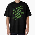 Me and my oversized hoodie against the world (GREEN) by LovePropaganda