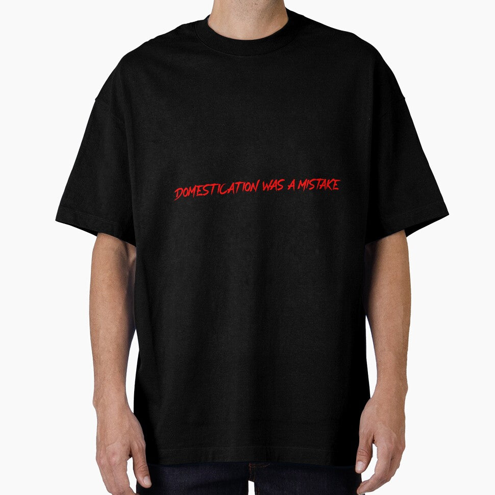 Domestication Was a Mistake by R-A Designs