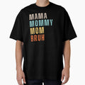 Mama Mommy Mom Bruh Happy Mother's Day Wishes by Norstyle
